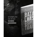 Batalhas Espirituais - O Conflito da Fé no Mundo Moderno — foto 1