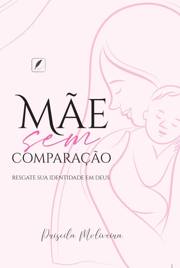 Capa de Mãe sem comparação