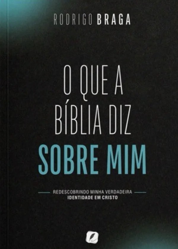 Capa de O QUE A BÍBLIA DIZ SOBRE MIM