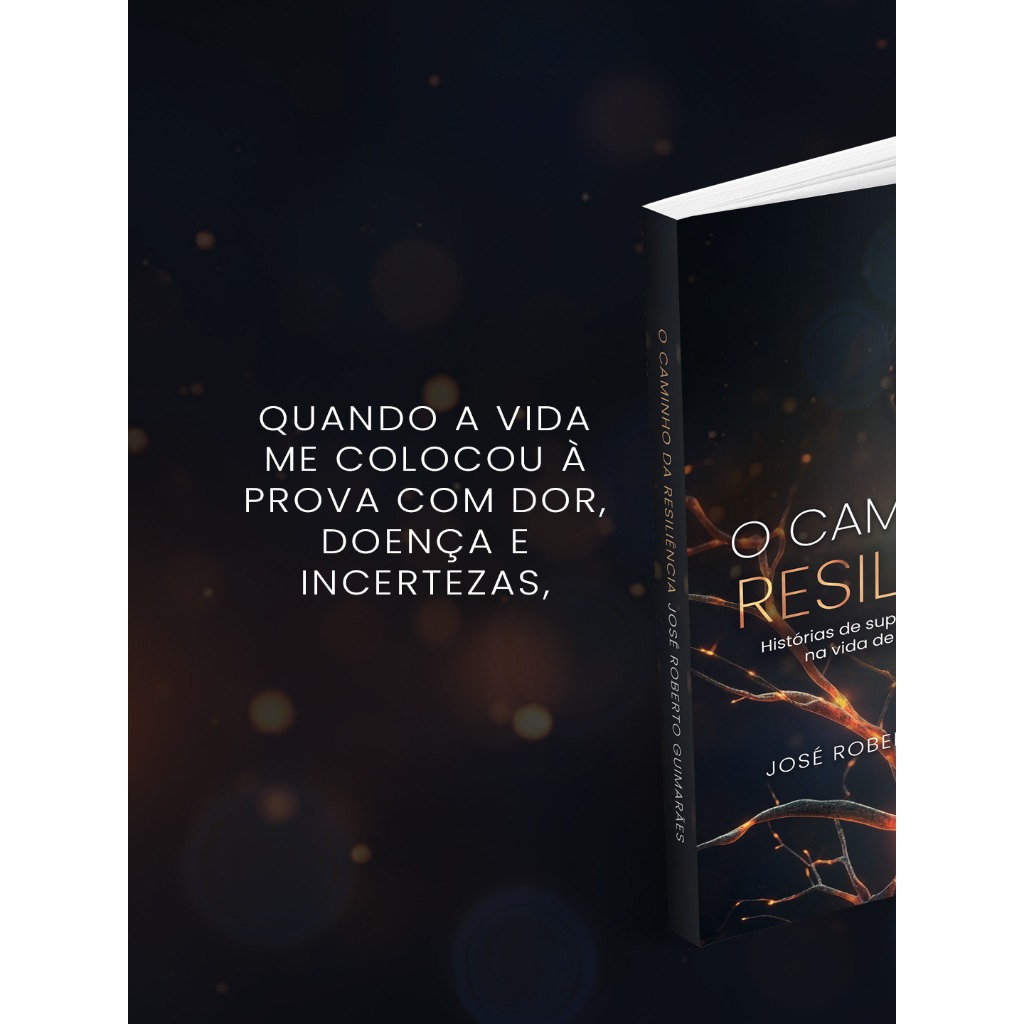 O Caminho da Resiliência