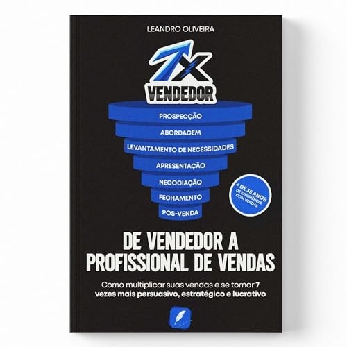 VENDEDOR 7X - De Vendedor a Profissional de Vendas!