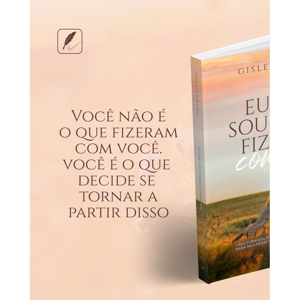 Eu não sou o que fizeram comigo