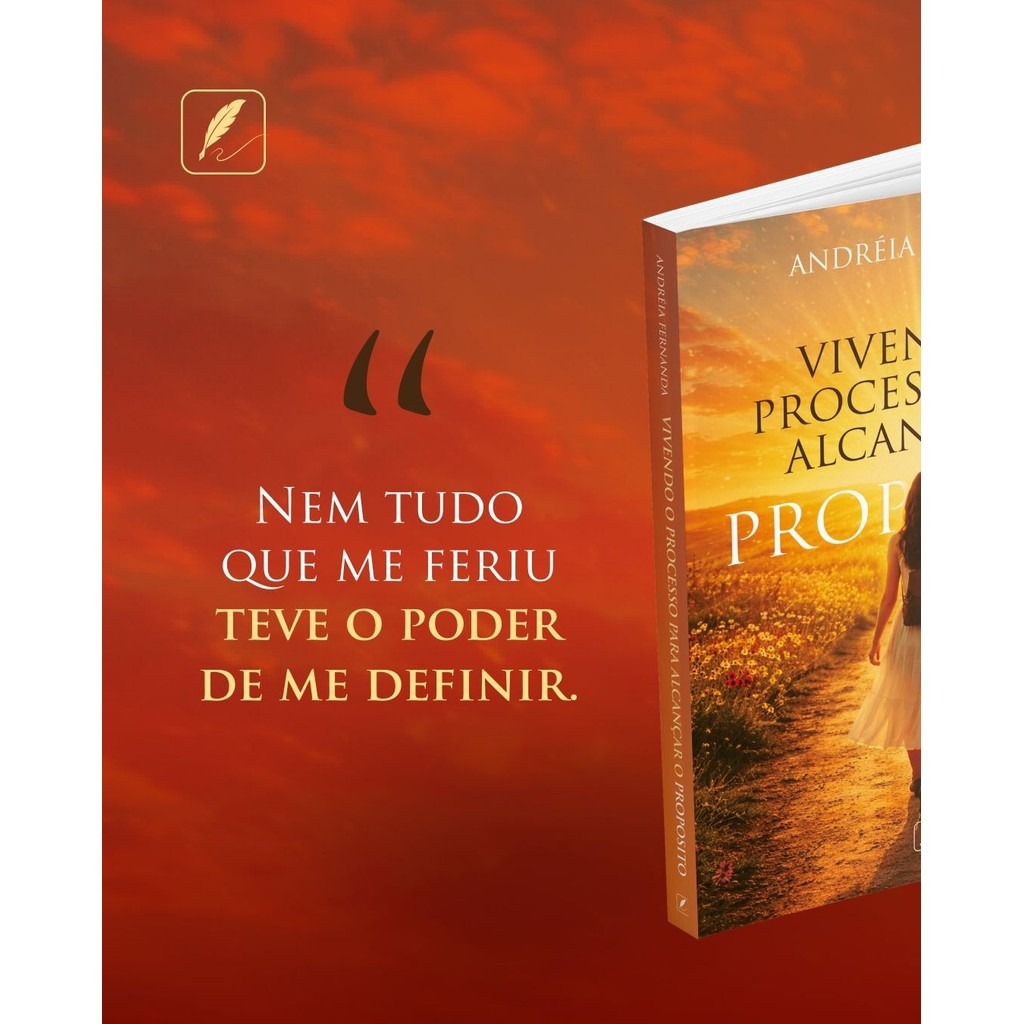 Vivendo o processo para alcançar o propósito
