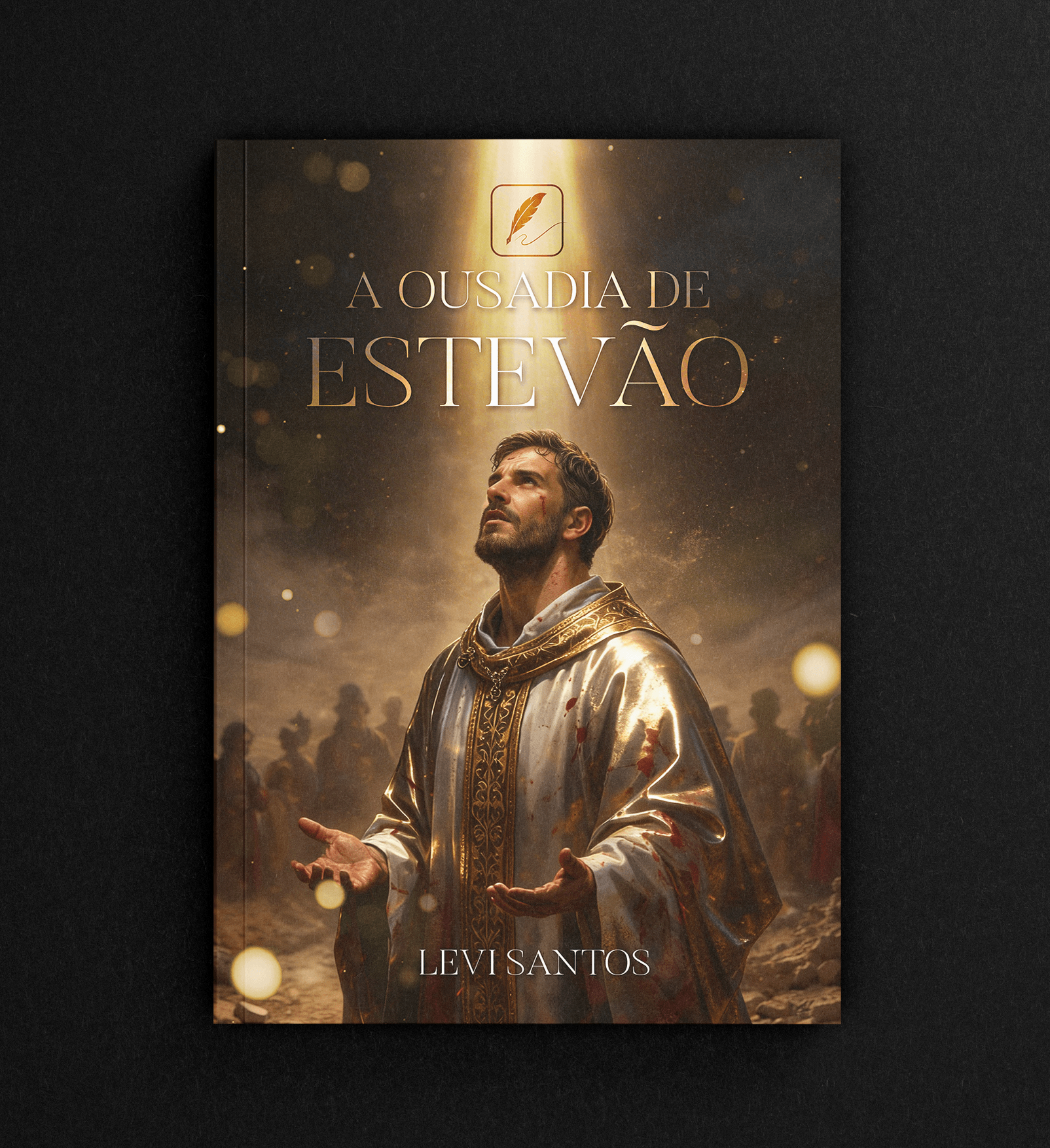 Ousadia de Estevão
