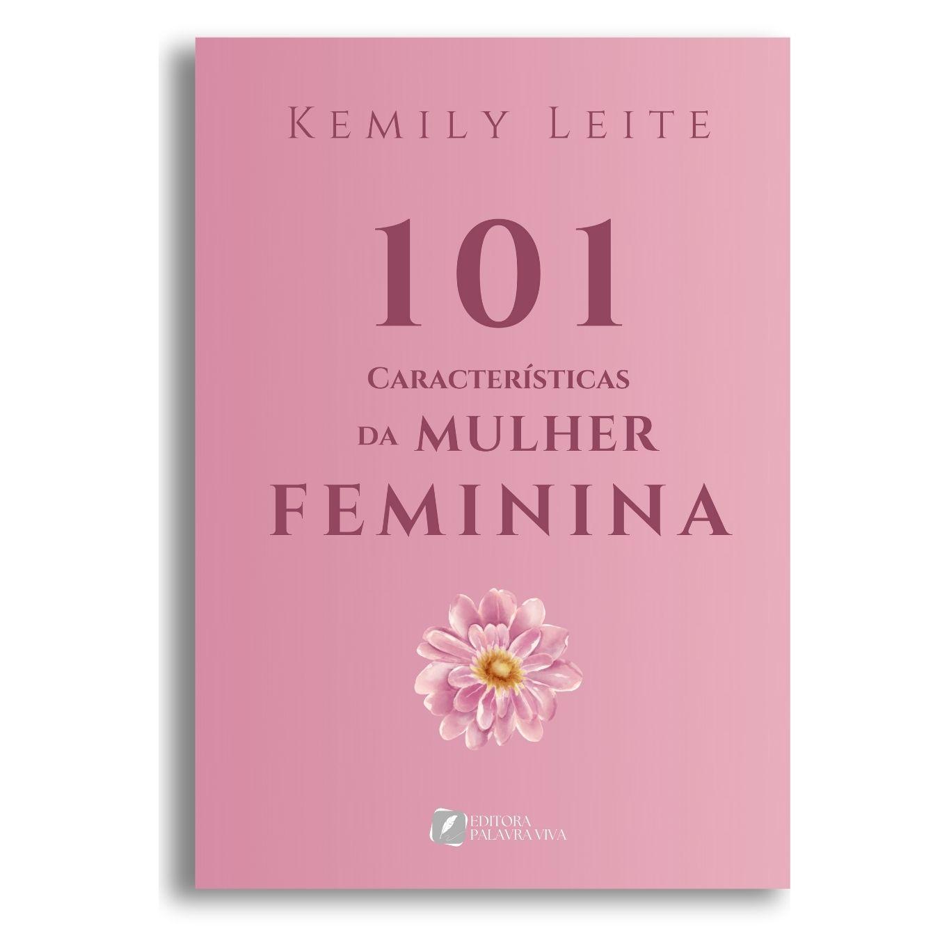 101 CARACTERÍSTICAS DA MULHER FEMININA
