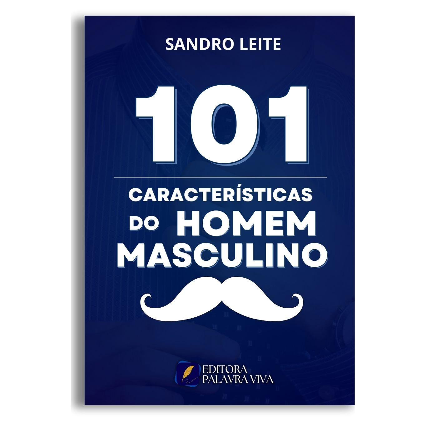 101 CARACTERÍSTICAS DO HOMEM MASCULINO
