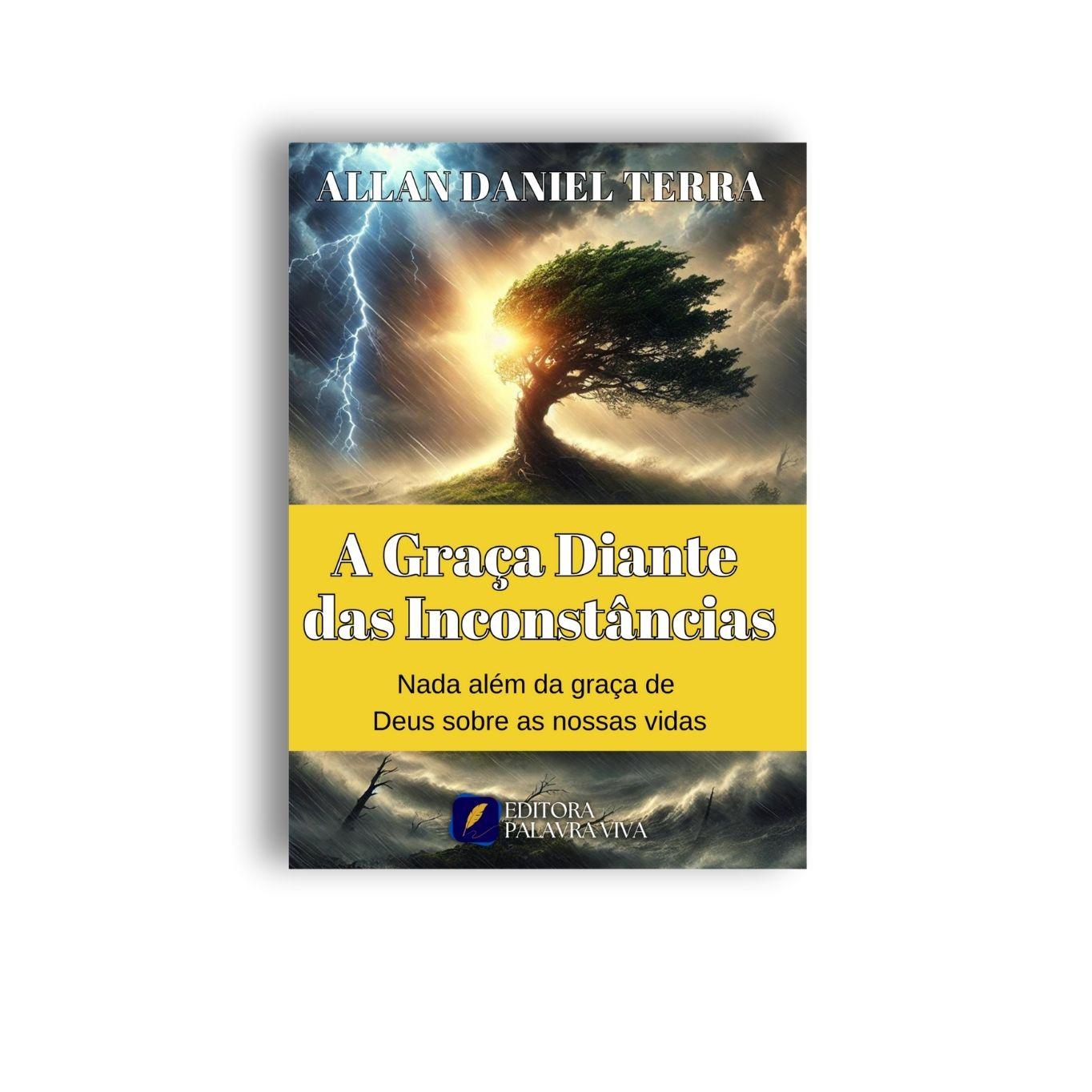 A GRAÇA DIANTE DAS INCONSTÃNCIAS