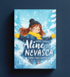 Aline de Nevasca: como tudo começou