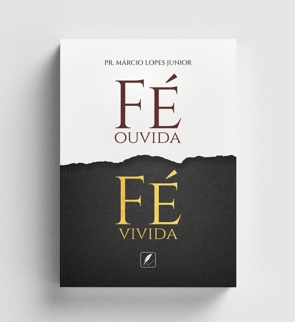 Fé ouvida, Fé vivida