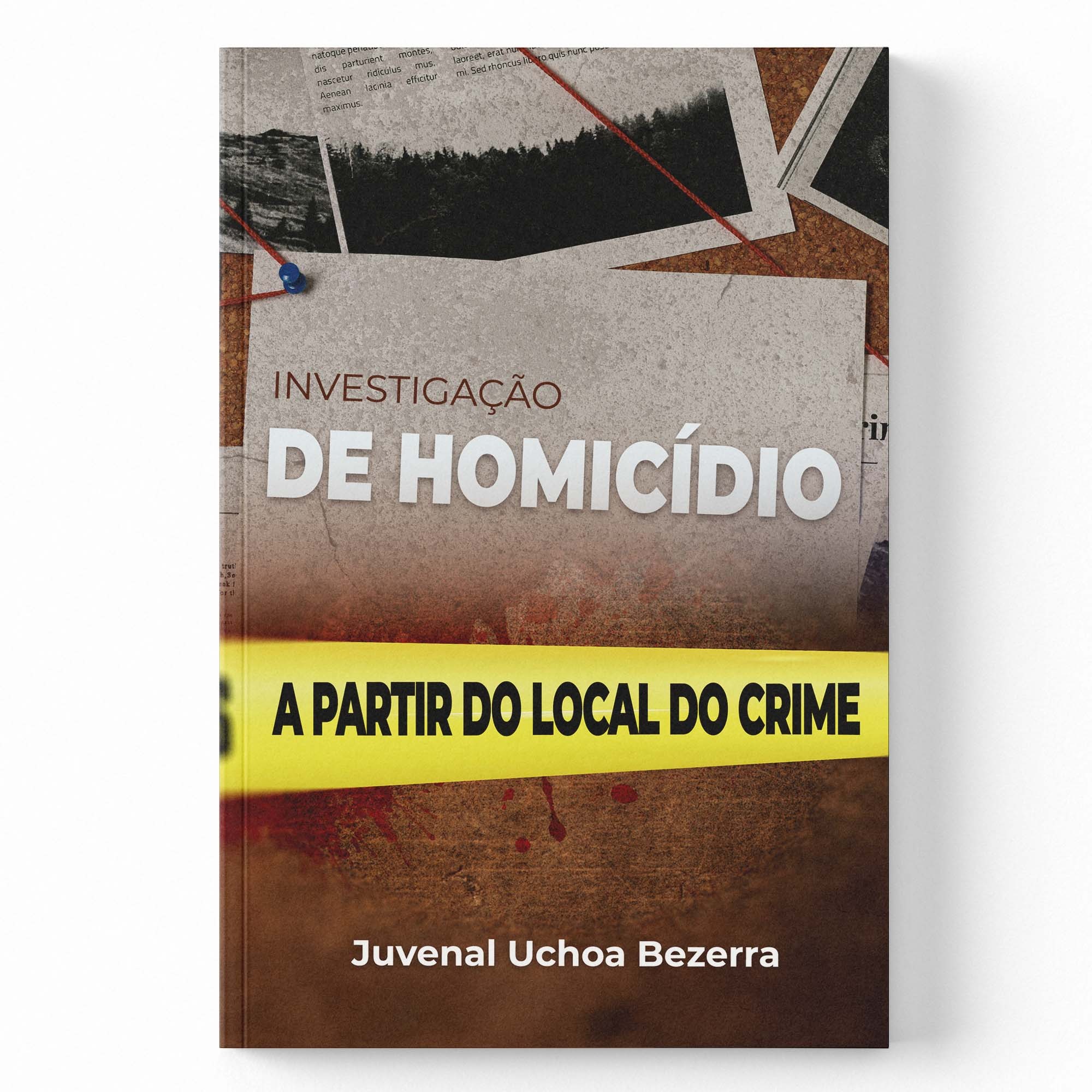INVESTIGAÇÃO DE HOMICÍDIO - A PARTIR DO LOCAL DO CRIME
