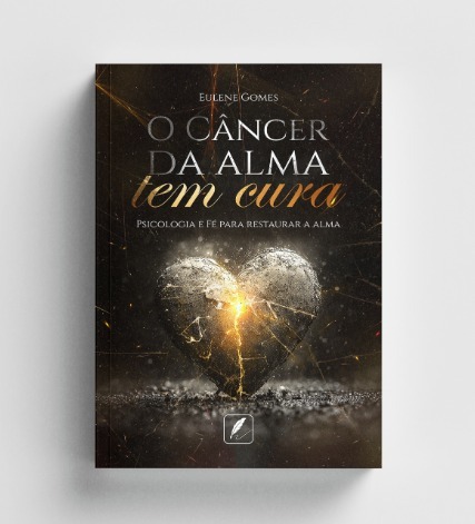 O Câncer da Alma tem cura