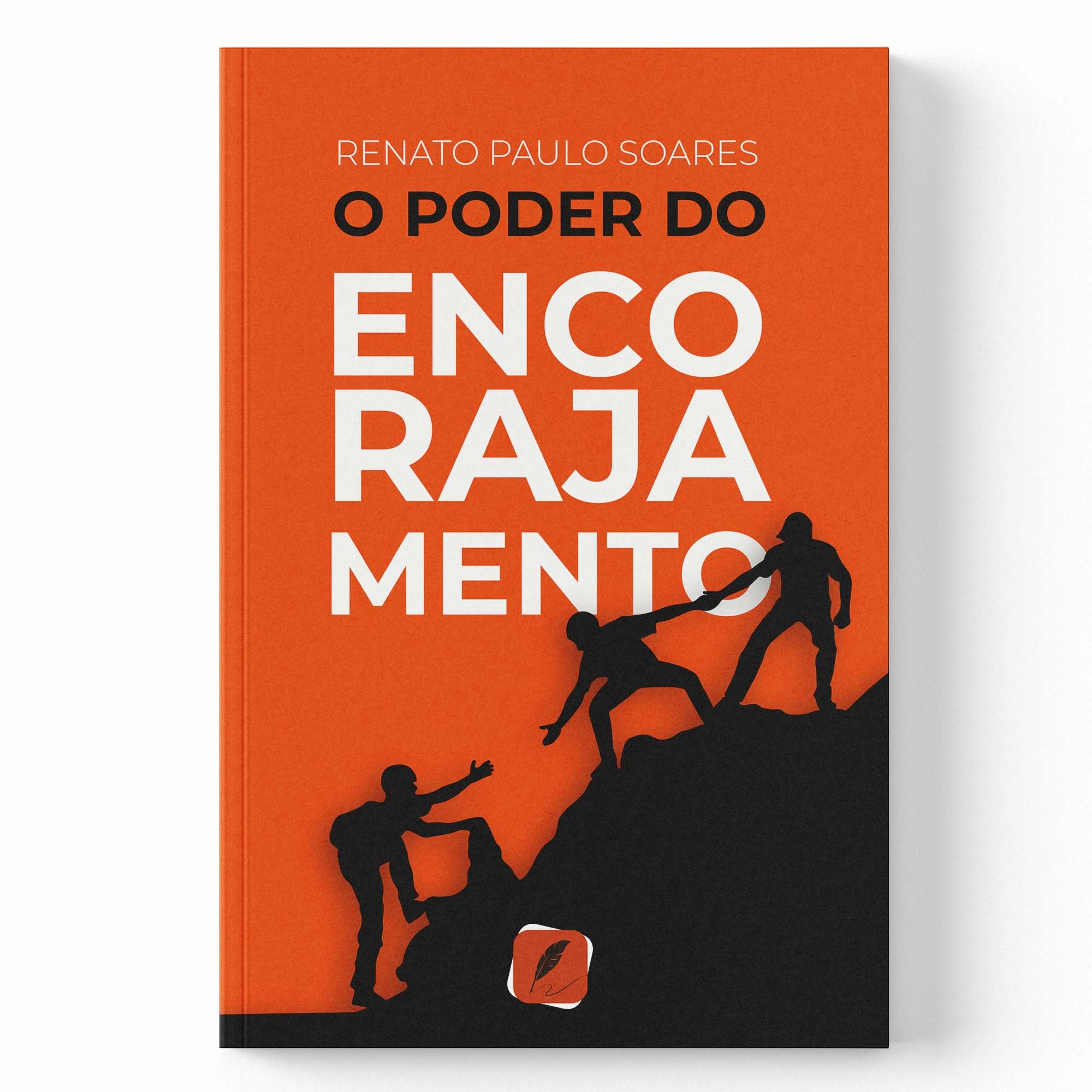 O PODER DO ENCORAJAMENTO