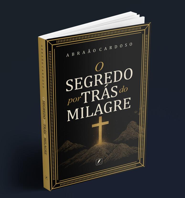 O SEGREDO POR TRÁS DO MILAGRE
