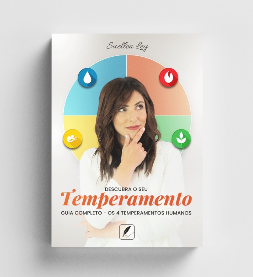 DESCUBRA O SEU TEMPERAMENTO - O GUIA COMPLETO DOS 4 TEMPERAMENTOS HUMANOS