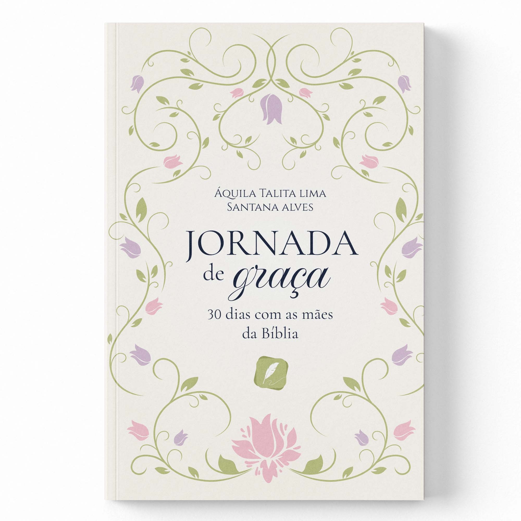 Capa de PRÉ VENDA JORNADA DE GRAÇA - 30 DIAS COM AS MÃES DA BÍBLIA