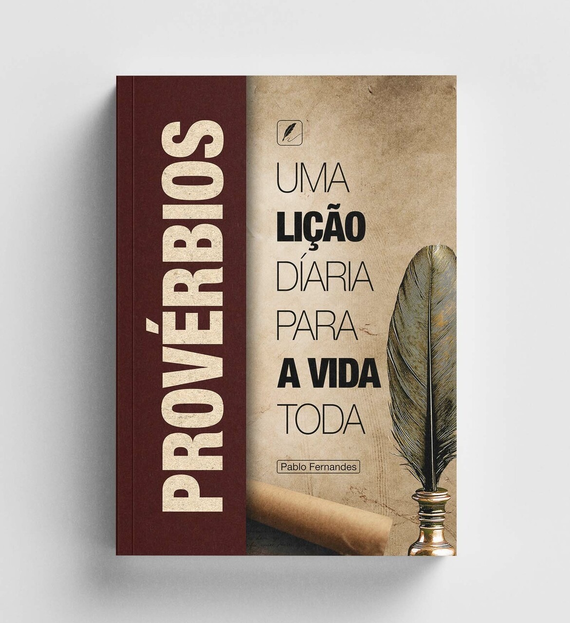 Provérbios: Uma Lição Diária para Toda a Vida