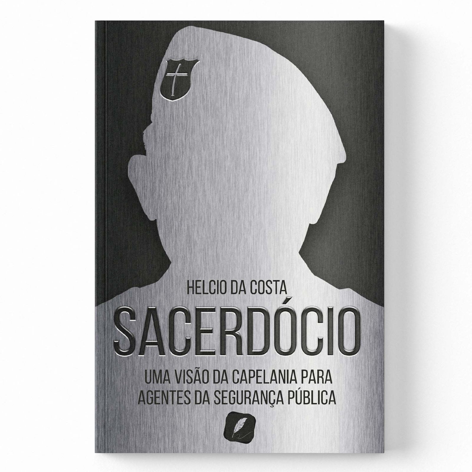 Capa de SACERDÓCIO - UMA VISÃO DA CAPELANIA PARA AGENTES DA SEGURANÇA PÚBLICA