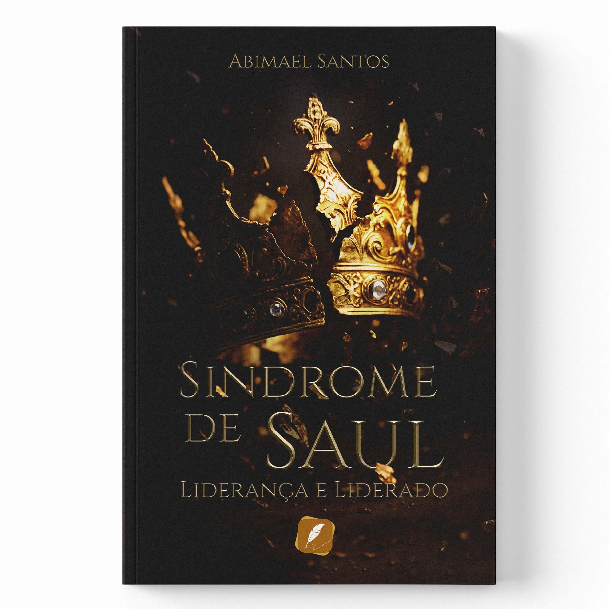 SINDROME DE SAUL - LIDERANÇA E LIDERADO