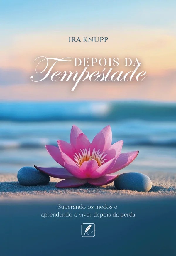 Capa de DEPOIS DA TEMPESTADE - Superando os medos e aprendendo a viver depois da perda